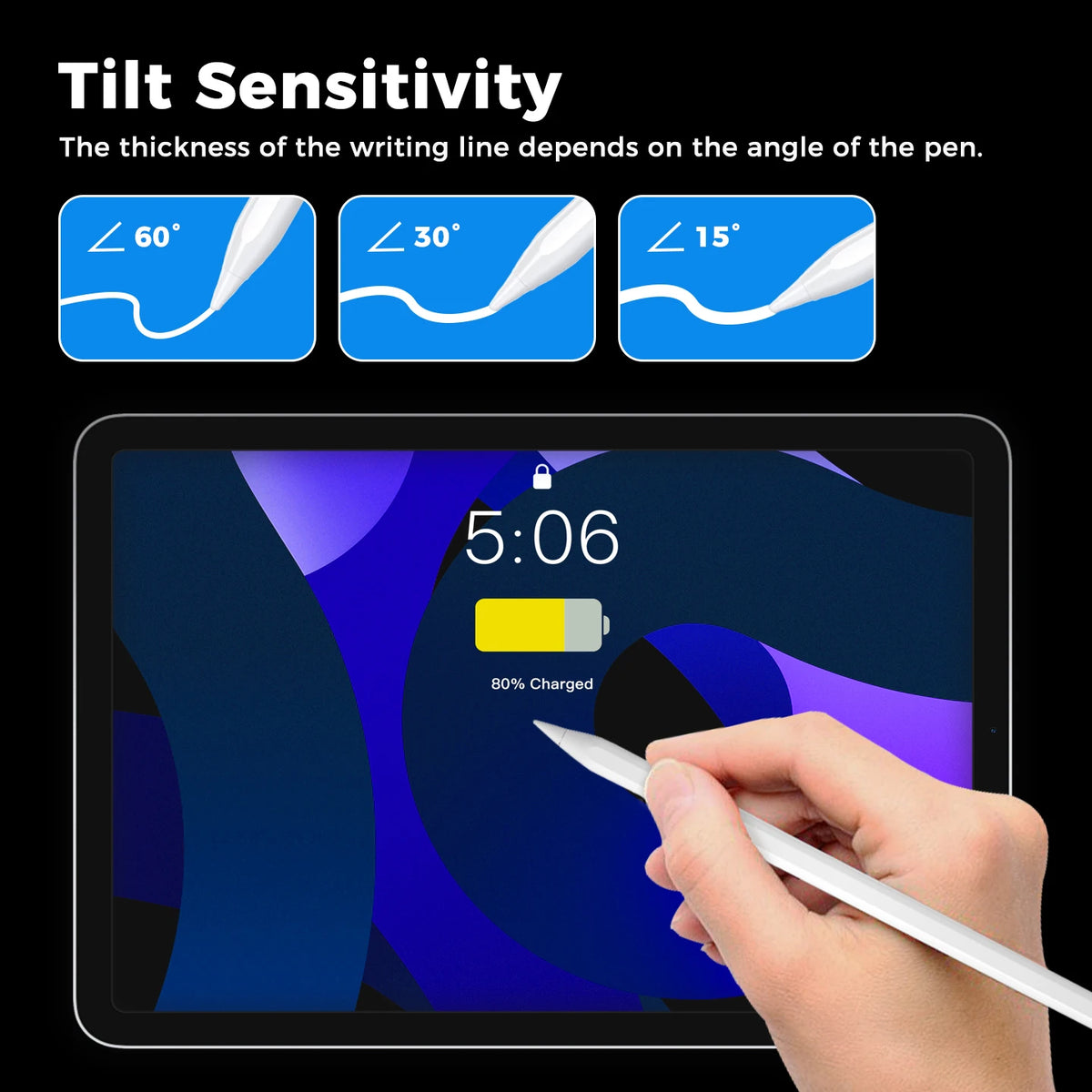 A hand holds a white stylus pen on a tablet screen, demonstrating tilt sensitivity for writing lines.