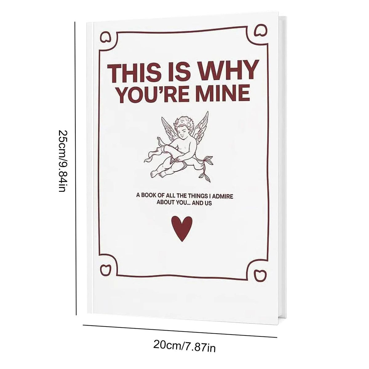 A white book cover with a maroon border and the text THIS IS WHY YOU'RE MINE featuring an angel illustration.