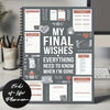 A spiral-bound planner titled My Final Wishes with sections for end of letters, advance directive planning, and other life de