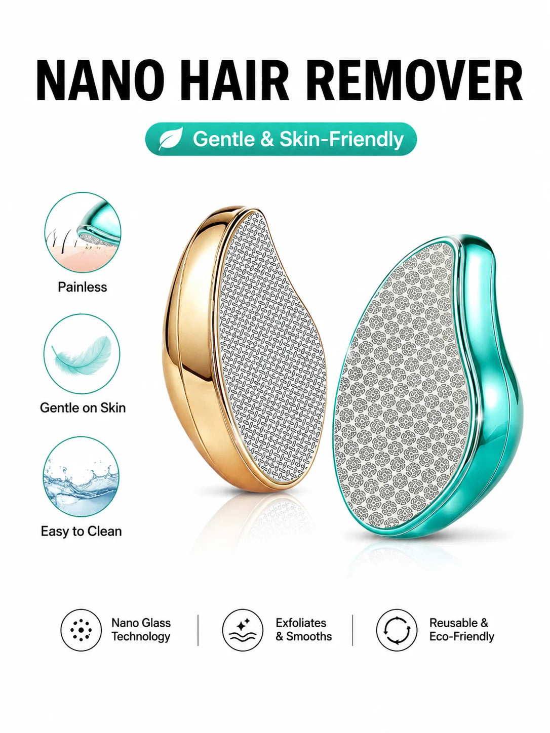 A gold and teal nano glass hair remover device shown with features like painless use, gentle on skin, easy cleaning, exfoliat