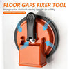 Floor Gap Fixer Tool with Vacuum Suction Cup