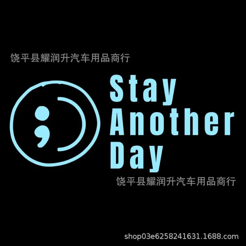 Stay Another Day Semicolon Smile Car Sticker