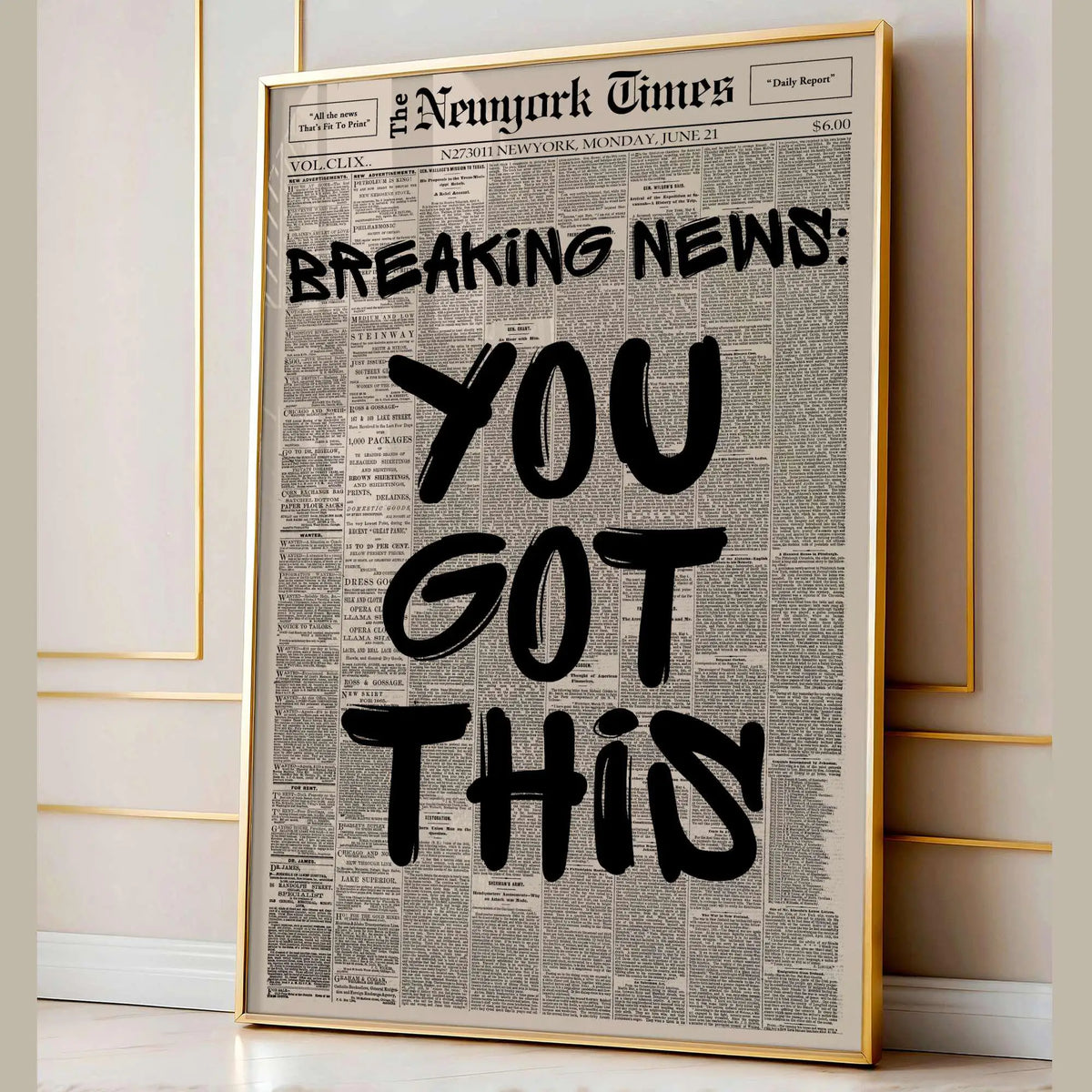 A framed canvas print featuring a vintage newspaper layout with the headline YOU GOT THIS