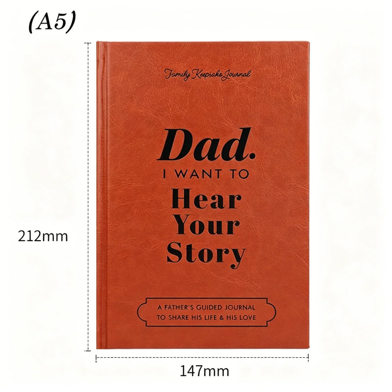 Dad, I Want to Hear Your Story: A Guided Keepsake Journal