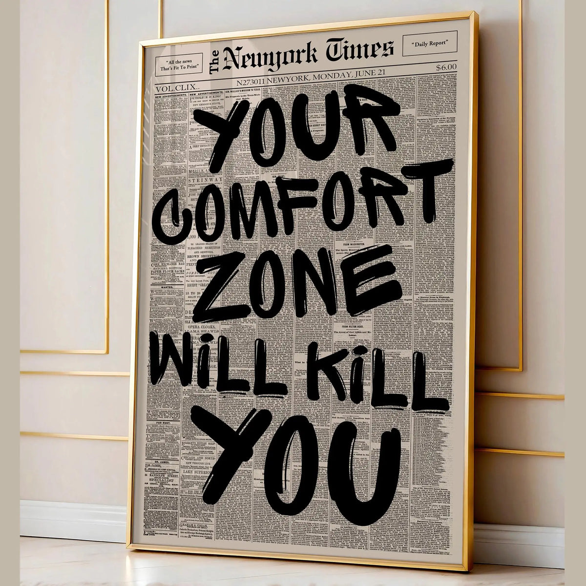 A framed canvas print featuring a bold black quote on a vintage newspaper background.