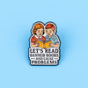 Just One More Chapter Enamel Pin for Book Lovers