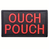 Black embroidered morale patch with red text reading OUCH POUCH