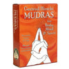 Mudras for Body, Mind & Spirit: A 68-Card Yoga Practice Deck