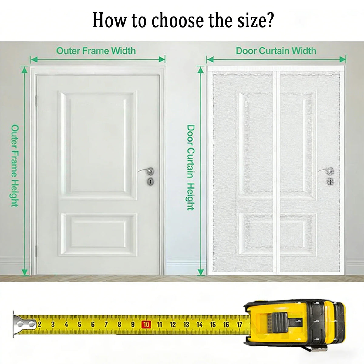 Guide showing how to choose the size of a door curtain by measuring outer frame width and door curtain width with a tape meas