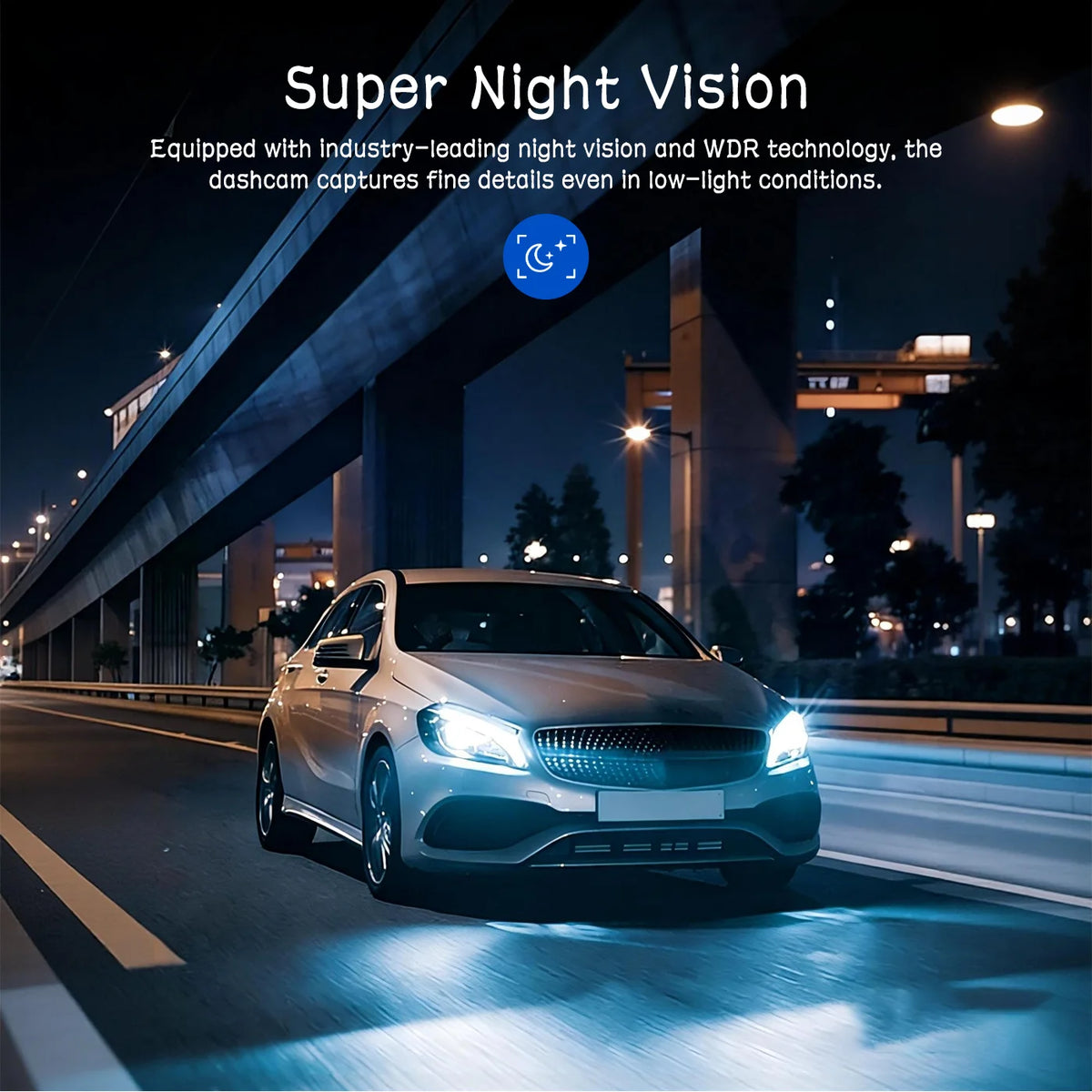 A modern car driving at night, featuring a dashcam with Super Night Vision technology capturing clear details.