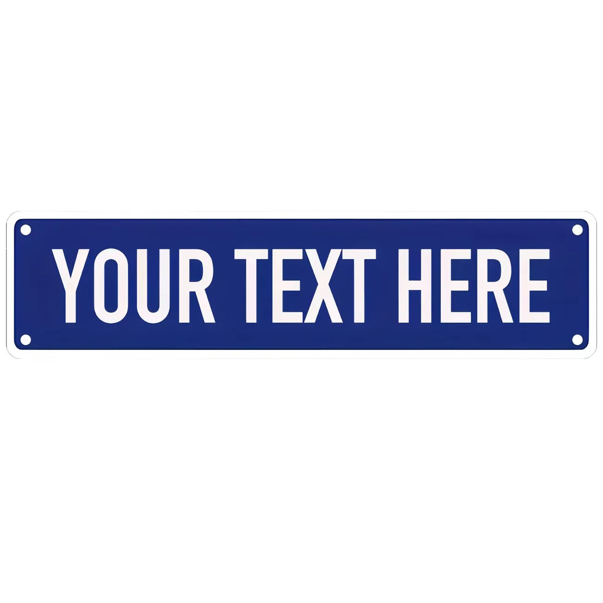 A blank blue rectangular sign with the text YOUR TEXT HERE, designed for customization.