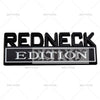 Redneck Edition 3D Chrome Emblem Decal