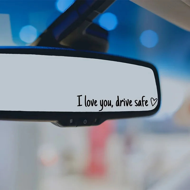 Drive Safe Love You Auto-Spiegel-Aufkleber