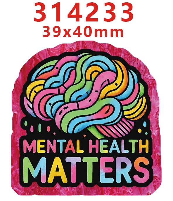 A colorful acrylic nurse badge charms set with a brain design and the text Mental Health Matters