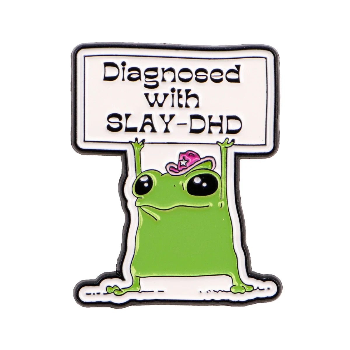 Cute Frog Enamel Pin with Sarcastic Quote