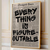 Framed canvas wall art featuring a black and white newspaper-style quote that reads Every Thing is Figure-Outable.