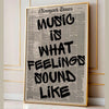 A framed canvas print featuring a newspaper-style quote that reads Music is what feelings sound like.