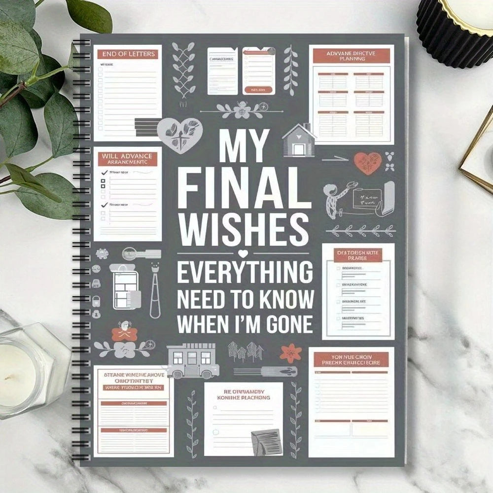 A spiral-bound planner titled My Final Wishes with sections for advance directives, end of letters, and final wishes.
