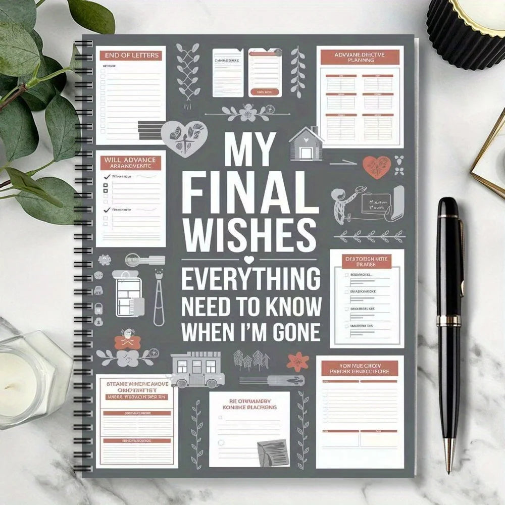 A spiral-bound planner titled My Final Wishes featuring various sections for end of life planning and wishes.