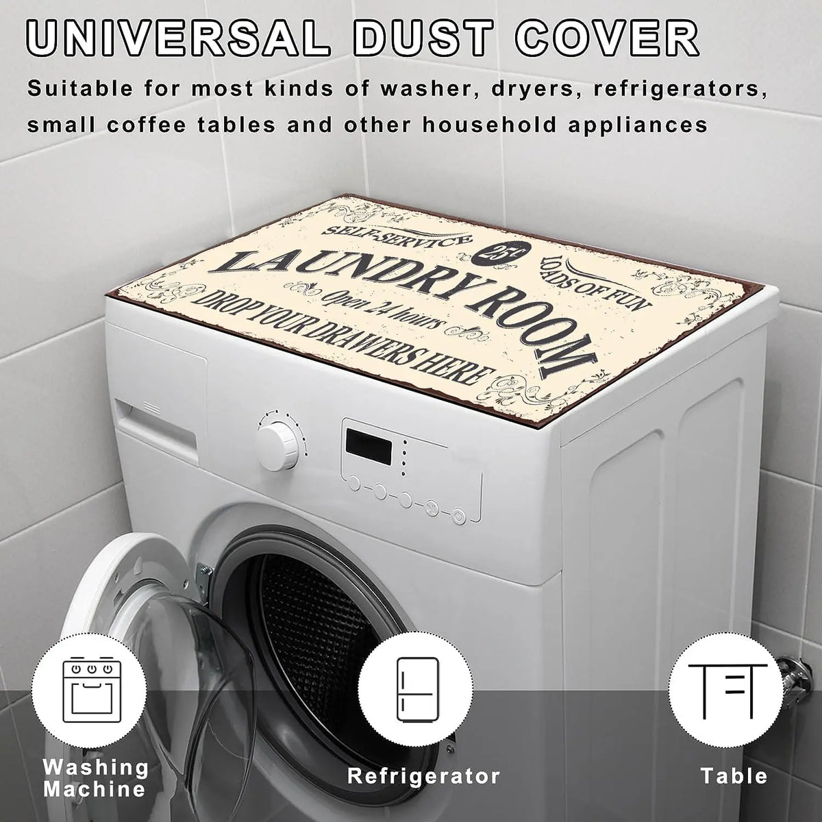 Universal dust cover for household appliances including washing machines, dryers, refrigerators, and tables