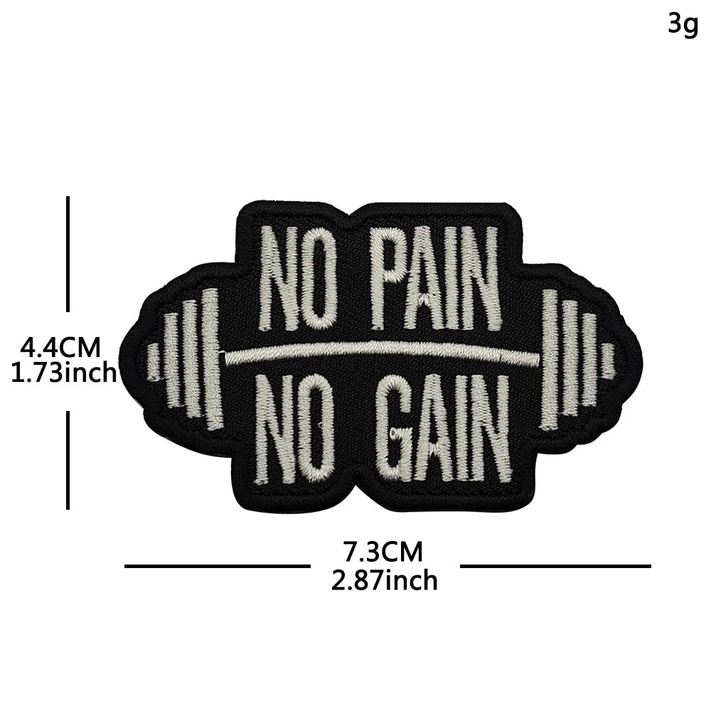 No Pain No Gain Tactical Embroidered Patch with Hook Backing