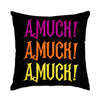 Funda decorativa negra con texto púrpura, naranja y amarillo que dice AMUCK!