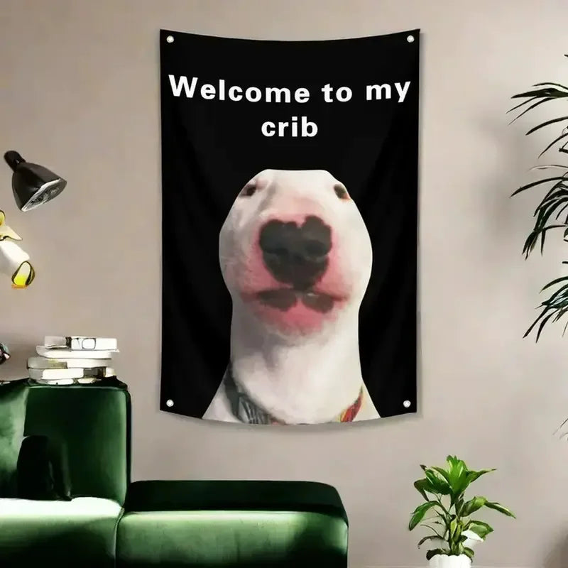 A black tapestry wall hanging featuring a white dog's face with a heart-shaped nose, welcoming viewers to its crib.