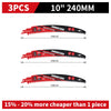 Three sets of 10 inch 240mm curved edge steel reciprocating saw blades for wood pruning.