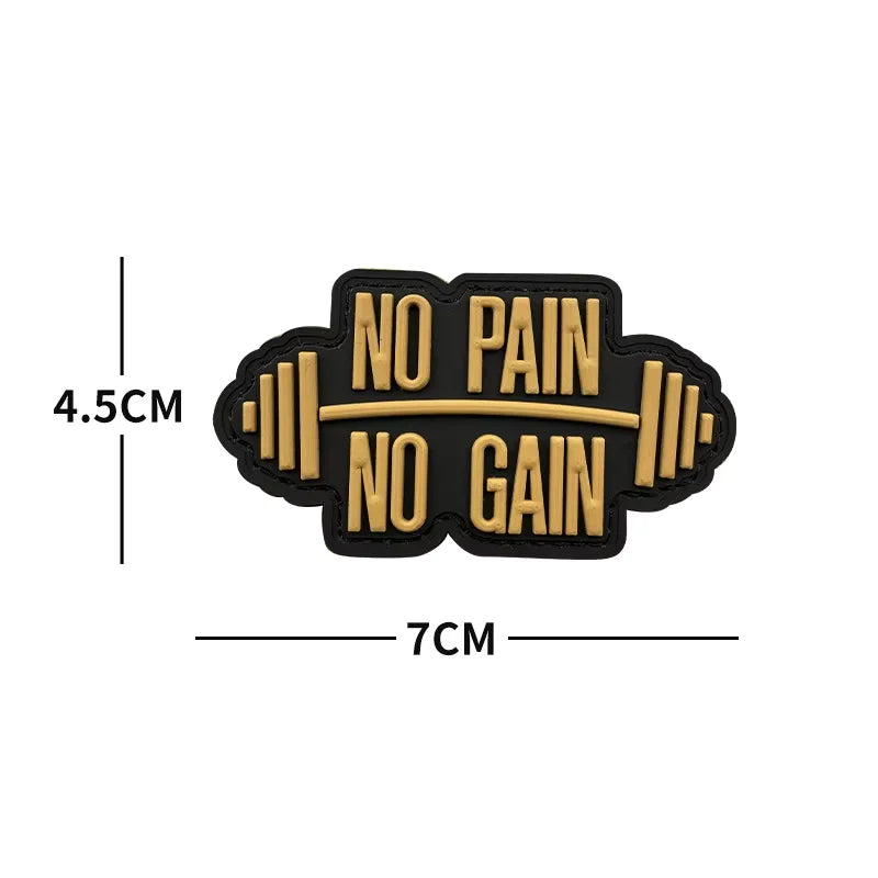 No Pain No Gain Tactical Embroidered Patch with Hook Backing