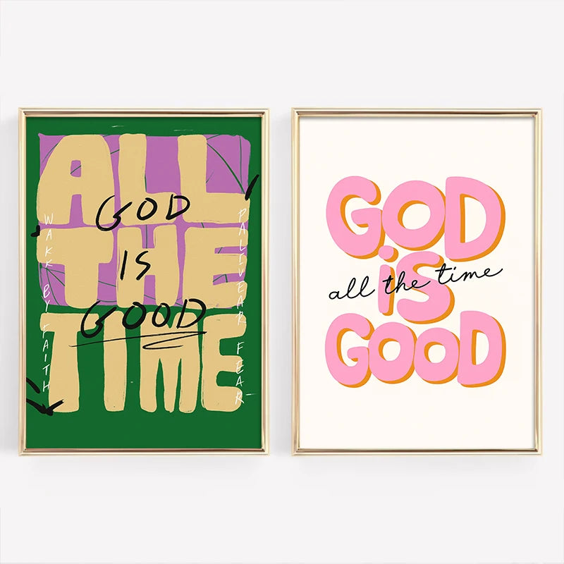 Two framed canvas prints featuring inspirational text God is good all the time in various colors and fonts