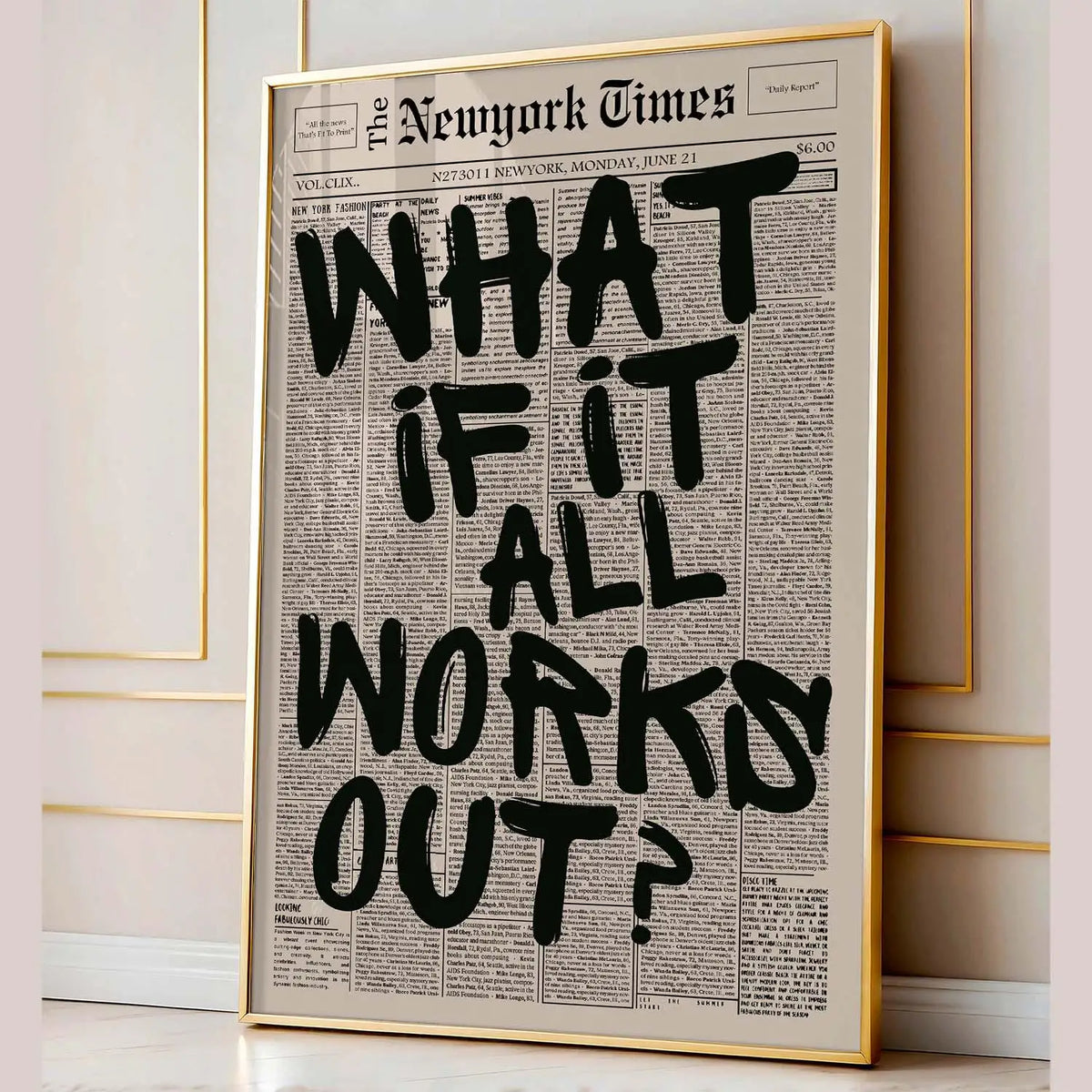 Framed canvas wall art featuring a vintage newspaper style quote that reads What if it all works out?