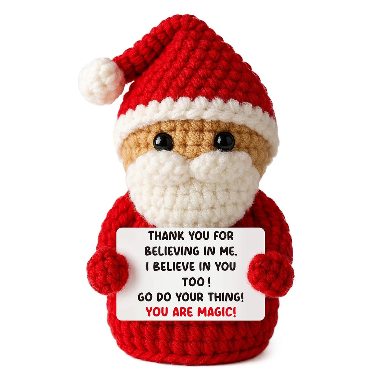 Red and white crocheted Santa hat doll with a card that says Thank you for believing in me I believe in you too go do your th